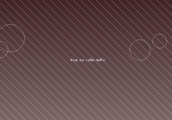 Blog-Jet-Lien-Quan-Featured-Image